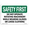 Signmission OSHA, Do Not Operate Rotating Machinery While, 14in X 10in Rigid Plastic, 14" W, 10" H, Landscape OS-SF-P-1014-L-10576 - alternate 1